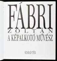Fábri Zoltán, a képalkotó művész. Szerk.: Pap Pál. Koltay Gábor előszavával. Bp., 1994, Szabad Tér. ...