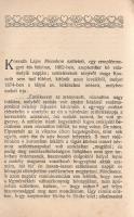 Kossuth emlékezete.
Budapest, (1894). ,,Jókai" Könyvnyomda. 1 t. (címkép) + 25 + [1] p. Egyetl...
