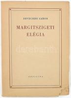 Devecseri Gábor: Margitszigeti elégia. Versek. Első kiadás. (Bp.), 1945, Officina. (Officina ny.). 107,[3]p. DEDIKÁLT! Fűzve, kiadói papírborítóban, sarkán egérrágás