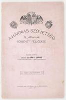 Olysói Gabányi János: A hármas szövetség államainak történeti fejlődése. Kassa, 1911, Vitéz A. Ut. Könyv-, Kő- és Műnyomdájában. Kiadói papírkötés, lapok néhol foltosak, borító sérült, kopottas állapotban.