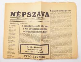 1956 Népszava 1956. október 30-i száma, a címlapon: ,,A honvédség csapatai [...] a VIII. kerületben megkezdték a szovjet csapatok felváltását", Tito levele, illetve egyéb hírek. Kis lapszéli sérülésekkel, 6 p.