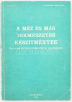 Jarvis, D[eForest] C[linton]: A méz és más természetes készítmények. Egy orvos életműve: kísérletek és tanulmányok. Ford.: Szabados András. Bukarest, 1981, Apimonda. Kiadói papírkötés, kopott borítóval.