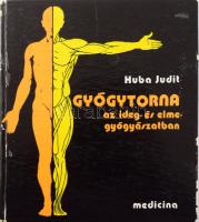 Huba Judit: Gyógytorna az ideg- és elmegyógyászatban. Bp., 1978., Medicina. Kiadói kartonált papírkötés, kopott borítóval.