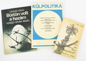 Vegyes Erdély témájú könyvtétel, 3 db:   Csalog Zsolt: Börtön volt a hazám. Hosszú István beszél, Vég Antal: De mi lesz a harangokkal? (Erdély, 1988.), Külpolitika 89/2. A romániai magyarság helyzetéről.