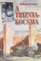 Szőnyi Zsuzsa: A Triznya-kocsma. Magyar sziget Rómában. Bp., 1999, Kortárs Kiadó. Kiadói papírkötés, jó állapotban + Képeslap Szőts Istvánnak Szőnyi Zsuzsa aláírásával.