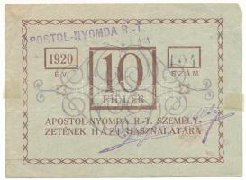 Budapest 1920. 10f "Apostol-Nyomda R.T." T:F ragasztónyom / Hungary / Budapest 1920. 10 Fillér "Apostol Press" C:F sticking mark Adamo BUC-10.1