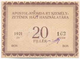 Budapest 1921. 20f "Apostol-Nyomda R.T." T:AU / Hungary / Budapest 1921. 20 Fillér "Apostol Press" C:AU  Adamo BUC-11.2