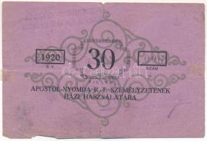 Budapest 1920. 30f "Apostol-Nyomda R.T." T:VG ragasztónyom / Hungary / Budapest 1920. 30 Fillér "Apostol Press" C:VG sticking mark Adamo BUC-10.3