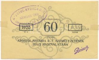 Budapest 1920. 60f "Apostol-Nyomda R.T." T:F ragasztónyom / Hungary / Budapest 1920. 60 Fillér "Apostol Press" C:F sticking mark Adamo BUC-10.6