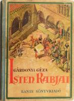 Gárdonyi Géza: Isten rabjai. Ifjúság számára átdolgozott kiadás. Biczó András rajzaival. Bp.,é.n.,Dante,("Pátria"-ny.) Kiadói illusztrált félvászon-kötés, kopottas borítóval, sérült kötéssel.