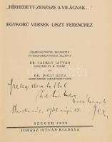 Dr. Csekey - Dr. Diósi: "Hírhedett zenésze a világnak..." Egykorú versek Liszt Ferenchez. ...
