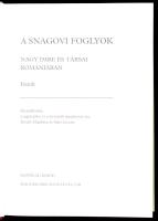 A snagovi foglyok. Nagy Imre és társai Romániában. Iratok. Összeáll., a jegyzeteket és a bevezető ta...