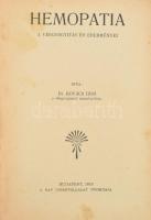 Kovács Izsó: Hemopatia. A vérgyógyítás és eredményei. Bp., 1910, Nap, 128 p. Kiadói egészvászon-köté...