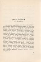 Lotz Károly emlékkiállításának képes tárgymutatója. 1833-1933.
Budapest, 1933. Országos Magyar Képz...
