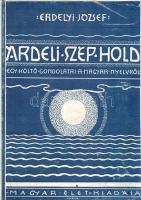 Erdélyi József: 
Árdeli szép hold. Egy költő gondolatai a magyar nyelvről.
Budapest, 1939. Magyar ...
