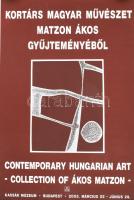 2003 Matzon Ákos gyűjteménye kiállítási plakát 50x70 cm