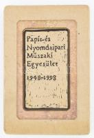 1998 Papír- és Nyomdaipari Műszaki Egyesület 1948-1998. Az egyesület 50 éves évfordulóra kiadott illusztrált, hajtogatható emlékkiadvány. Kartondobozban.