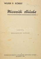 Wilder P. Róbert: Missziói elhívás. Ford.: Draskóczy István. Bp., 1938., Magyar Református Külmissziói Szövetség. Hozzákötve:   Carré E. G.: Hyde János az imádkozó misszionárius. Ford.: Fejér Gyula. Bp., én., Bethlen Gábor. Hozzákötve:   Kádár Imre: Szedjétek össze a maradékot. Mit követel az Ige a testi és lelki Izraeltől. hn., én., Traktátus. Hozzákötve:   Kagawa. A mi urunk Jézus Krisztus japáni útegyengetője, hű bizonysága. Bp., 1942., Bethlen Gábor. Hozzákötve:   Bereczky Albert: A magyar protestantizmus a zsidóüldözés ellen. Bp., 1945., Református Traktátus. Hozzákötve:   Külmissziói jubileumi emlékkönyv. Református Külmissziói Szemle II. Szerk.: Draskóczy László és Virágh Sándor. Bp., 1934., Magyar Református Külmissziói Szövetség. Átkötött félvászon-kötés.