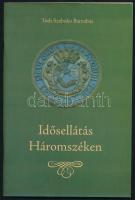 Tóth Szabolcs Barnabás: Idősellátás Háromszéken.. Sepsiszentgyörgy, 2012, Háromszék Vármegye Kiadó. Kiadói papírkötés, jó állapotban.