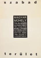 1989 Szabad terület - Magyar Műhely Találkozó kiállítás, Szombathelyi Képtár, 1989. július 11 - augusztus 31, feltekerve, 70x50 cm