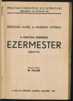 Bereznai-Harsány: Ezermester könyve. Bp., 1937, Magyar Cserkész. Kiadói papírkötés, kopottas állapot...