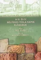 Jeles téglák, jeles emlékeink. Az III. és IV. bélyeges tégla napok előadásai. hn., 2010., Monarchia BTE. Izgalmas képanyaggal, gazdag téglabélyeges képanyaggal illusztrált. Kiadói papírkötés.