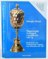 Kőszeghy Elemér: Magyarországi ötvösjegyek a középkortól 1867-ig. [Bp., 2007.], Kiss József Könyvkiadó. Az 1936-os kiadás reprint kiadása. Magyar-német kétnyelvű kötet. 2043 ötvösjeggyel. Kiadói kartonált papírkötés, kiadói papír védőborítóban. / Elemér Kőszeghy: Hungarian Goldsmith's Marks from the Middle Ages to 1867. The József Kiss Publisher's Reprint Edition, 2007. Hungarian-german bilingual book with paper protective cover,.