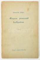 Laurisin Lajos: Magam panaszát hallgatom. Versek. Bp., 1942. Szent Antal. DEDIKÁLT! 62 + (3)p. Kiadói papírkötésben