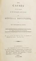 Des causes qui ont amené l'usurpation du général Bonaparte et qui préparent sa chute. Londres,1...