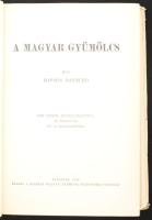 Rapaics Raymund: A magyar gyümölcs. Bp.,1940, Kir. M. Természettudományi Társulat, 350+2 p.+XXXIV t....