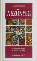 Enza Milanesi: A szőnyeg. Fordította: Jeney Margit. Műkincshatározó. Bp.,1995, Officina Nova. Első kiadás! Kiadói kartonált papírkötés,