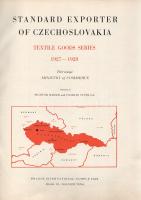 Standard Exporter of Czechoslovakia. Textile Goods Series 1927-1928. Patronage: Ministry of Commerce...