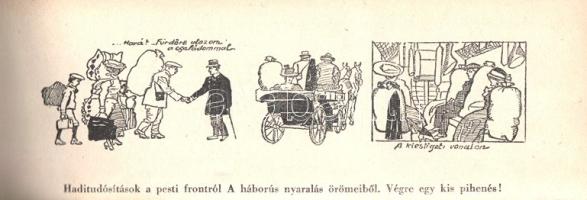 Mühlbeck Károly: 
Mühlbeck Károly vidám fejlécei.
[Budapest], (1935). Uj Idők Szerkesztősége [4] p...