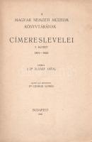 Áldásy Antal - Czobor Antal (szerk.): 
A Magyar Nemzeti Múzeum könyvtárának címereslevelei. 7. köte...