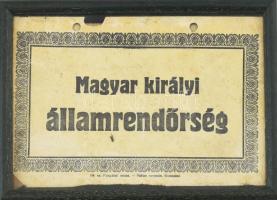 cca 1890-1910 "Magyar királyi államrendőrség" feliratú tábla / nyomtatvány, Bp., Pallas-ny., kissé viseltes állapotban, lyukasztással, üvegezett fakeretben, 12x17,5 cm