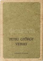 Petri György versei. Bp., 1991, Szépirodalmi. Kiadói kartonált papírkötés, kiadói papír védőborítóban.