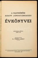 1929-1935 A nagykőrösi Arany János Társaság évkönyvei IV., V., VI., VIII., IX., X. kötetek (6 db). S...