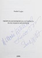 Szabó Lajos: Trópusi-szubtrópusi gyümölcs- és élvezeti növények. DEDIKÁLT! Nyíregyháza, Stúdium. Kia...