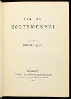 Dóczi [Dóczy] Lajos: Goethe költeményei. Ford.: - - . Dóczi Lajos munkái X. köt. Bp., 1906, Lampel R...