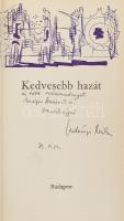 Ladányi Mihály: Kedvesebb hazát. A szerző, Ladányi Mihály (1934-1986) költő által DEDIKÁLT példány. ...