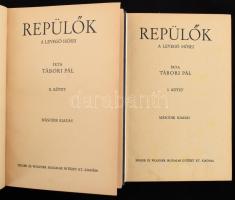 Tábori Pál: Repülők. A levegő hősei. I-II. köt. A magyar irodalom jelesei. Bp., [1932], Singer és Wo...