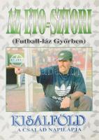 Az ETO-sztori. (Futball-láz Győrben.) Szerk.: Horváth Cs. Attila. A szerkesztő által DEDIKÁLT példány. Győr,(1997.),Kisalföld Kiadói Kft. Kiadói papírkötés.