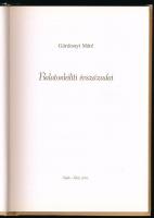 Gárdonyi Máté: Balatonkiliti évszázadai. Siófok - Kiliti, 2010., Siófok Város Önkormányzata. Gazdag ...