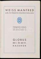 cca 1930-1935 Weiss Manfréd Acél- és Fémművei Rt. - Globus BD I. és BD IV. kazánok. Bp., Közlekedési-ny., 52 p. Fekete-fehér és színes illusztrációkkal. Kiadói aranyozott egészvászon-kötés, jó állapotban, a borítón némi kopással.