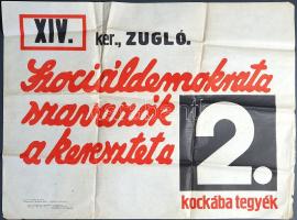 [Plakát] ,,Szociáldemokrata szavazók a keresztet a 2. kockába tegyék&quot;. A Szociáldemokrata Párt zuglói szervezetének felhívása az 1935. évi budapesti törvényhatósági (önkormányzati) választások idején. (1935) Budapest, 1933. Világosság Rt. ny. Kétszínnyomású választási hirdetés, mérete: 460x630 mm. A Magyarországi Szociáldemokrata Párt sorsa viharosan alakult a Tanácsköztársaság ideje alatt és után, a kommunistákkal való egyesülés ellen az MSZDP számos vezetője tiltakozott, sokuk el is hagyta az országot. Vezetőik másik részét pedig a Tanácsköztársaság bukása utáni átmeneti kormány ítélte száműzetésre. Az 1919-1920-as időszak ügyvezető kormányai ugyan jog szerint nem tiltották be az MSZDP-t, ám tagjaik és vezetőik módszeres ellehetetlenítése folytatódott. Tiltakozásképpen az MSZDP a Horthy-korszak első parlamenti választását bojkottálta. Az 1920 végi választással kormányra kerülő Bethlen István miniszterelnök a belpolitikai helyzet konszolidálására törekedett, így a rendszer erős ellenzékének számító szociáldemokraták vezetőjével 1921 decemberében egyezséget kötött (Bethlen-Peyer-paktum). Ennek jegyében a következő országgyűlési és törvényhatósági (önkormányzati) választásokon a MSZDP már indulhatott, választási és társadalmi programját bizonyos korlátozásokkal, de terjeszthette. Az MSZDP a következő országgyűlési és önkormányzati választásokon (1922, 1926, 1931, 1935) - a választójogi korlátozásokat figyelembe véve - tűrhetően szerepelt, és 25, 14, 14, illetve 11 képviselőt küldhetett az országgyűlésbe, a budapesti törvényhatósági választásokon pedig jól szerepelt, és ez csökkentő tendenciával, de a német megszállásig (1944) így is maradt. Az 1935. évben három választásra is sor került, március végén a kormánypártot szokás szerint megerősítő országgyűlési választásokra, április folyamán az OTI-választásokra (az országos társadalombiztosítási szerv vezetésébe választással paritásos alapon kerültek be munkaadói és munkavállalói pártképviselők), 1935. június 2-3-án pedig a budapesti törvényhatósági választásokra. A Szociáldemokrata Párt a megelőző törvényhatósági szavazáson igen tisztesen szerepelt - a legtöbb szavazatot gyűjtötte be. Az önkormányzati választások tétje nem volt éppen csekély, hiszen a főváros nehezen létesített szociális intézményeinek működési feltételeiről, a budapesti gáz- és villanyárról, a HÉV- és BESZKÁRT-jegyek áráról a korszakban fővárosi szinten döntöttek, és a Népszava feltételezése szerint a fővárosban szokásos titkos szavazás intézményének megmaradása is a választás tétje volt. A húsba vágó kérdésekről döntő törvényhatósági választás így érthetően komoly lázban tartotta a főváros választóit, május hónap során naponta több kampányeseményre került sor minden kerületben, a mozgósításban a szociáldemokraták kiváltképpen jól szerepeltek. Természetesen ez a választási időszak sem volt mentes a botrányoktól, ajánlócédulákkal való visszaélésekről, halott szavazók névjegyzékbe való felvételéről, szervezett megtévesztésekről is születtek híradások. Az előkészületi időszak eredménye az ajánlócédulák összegyűjtése volt, a szociáldemokrata párt ennek nyomán a főváros 11 kerületében állíthatott listát. Plakátunk kimondottan a XIV. kerületi (zuglói) szociáldemokrata szimpatizánsok számára készült; minden kerületben más volt a párt sorsolással meghatározott sorrendje a szavazólapon: Zuglóban az MSZDP pártlistája a 2. helyre került. A két napig tartó választáson végül a főváros 292.737 választásra jogosult szavazójából 209.140-en leadták voksukat. A legtöbb szavazatot a kormánypárt (Nemzeti Egység Pártja) gyűjtötte be, a szavazatok 25%-ával, a második helyen a Szociáldemokrata Párt végzett, a munkavállalói párt a szavaztok 23.3%-át kapta (48.655 szavazattal). Plakátunk szélén apró gyűrődések. Jó állapotú plakát, hajtogatva.