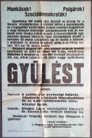 [Plakát] ,,Munkások! Polgárok! Szociáldemokraták! Egynéhány hét múlva újra összeül az ország és a főváros törvényhozása. Budapest dolgozó népe nem nézheti sorainak további pusztulását és ezért október hó 3-án az Ecker-vendéglő helyiségében nagy nyilvános gyűlést tartunk&quot; A Szociáldemokrata Párt zuglói pártszervezetének utcai hirdetése az 1926. évi országgyűlési és önkormányzati választások idején. (1926) Budapest, 1926. Világosság Rt. ny. Választási hirdetés, mérete: 475x310 mm. A Magyarországi Szociáldemokrata Párt sorsa viharosan alakult a Tanácsköztársaság ideje alatt és után, a kommunistákkal való egyesülés ellen az MSZDP számos vezetője tiltakozott, sokuk el is hagyta az országot. Vezetőik másik részét pedig a Tanácsköztársaság bukása utáni átmeneti kormány ítélte száműzetésre. Az 1919-1920-as időszak ügyvezető kormányai ugyan jog szerint nem tiltották be az MSZDP-t, ám tagjaik és vezetőik módszeres ellehetetlenítése folytatódott. Tiltakozásképpen az MSZDP a Horthy-korszak első parlamenti választását bojkottálta. Az 1920 végi választással kormányra kerülő Bethlen István miniszterelnök a belpolitikai helyzet konszolidálására törekedett, így a rendszer erős ellenzékének számító szociáldemokraták vezetőjével 1921 decemberében egyezséget kötött (Bethlen-Peyer-paktum). Ennek jegyében a következő országgyűlési és törvényhatósági városi választásokon a MSZDP már indulhatott, választási programját bizonyos korlátozásokkal, de terjeszthette, valamint olyan megállapodás is született, hogy az MSZDP a parlamenti mandátumok 10%-ánál többet nem birtokolhat. Az 1922-es választáson az MSZDP így 25 képviselőt küldhetett az országgyűlésbe, és ezt követően 1944-ig folyamatosan volt parlamenti képviselete. Választási plakátunk az 1926 decemberére meghirdetett országgyűlési és budapesti önkormányzati választások korszakából származik. Az MSZDP plakátja a lakásínséget tartja a nyomorúság egyik forrásának - korabeli információk szerint az alapbér 60%-át is elérhette a bérleti díj összege, és a késedelmesen fizető lakókat a bérbeadók türelmi idő nélkül utcára tehették, továbbá a lakbéreket markánsan emelhették. Az 1926. október 3-i választási gyűlésre hívó plakátunk napirendjén így főképpen a húsba vágó kérdésnek számító lakásínség kérdése szerepelt. Jó állapotú plakát, hajtogatva.