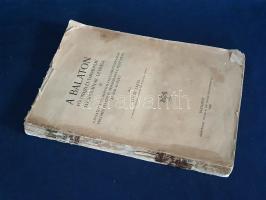 Lóczy Lajos: 
A Balaton földrajzi és társadalmi állapotainak leírása. A Balaton tudományos tanulmán...