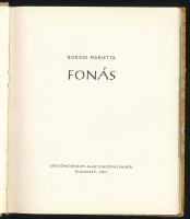 Boross Marietta: Fonás. Bp., 1962., Képzőművészeti Alap. Fekete-fehér képanyaggal illusztrált. Kiadó...
