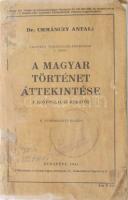 Urmánczy Antal: A magyar történet áttekintése a honfoglalás korától Bp. 1941. Kókai. 1 táblázat (nagyméretű, hajtogatott, színes) (Grafikus történelem-ábrázolás I. rész) 69 x 85 cm Kissé megviselt borítóval.