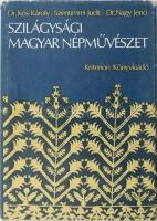 Kós Károly-Szentimrei Judit-Nagy Jenő: Szilágysági Magyar Népművészet. Bukarest, 1974, Kriterion Könyvkiadó. Kiadói egészvászon-kötés, kiadói védőborítóban.